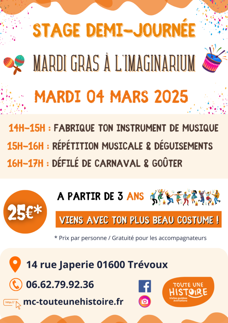 Stage demi-journée spécial Mardi Gras l'Imaginarium de Toute une Histoire à Trévoux